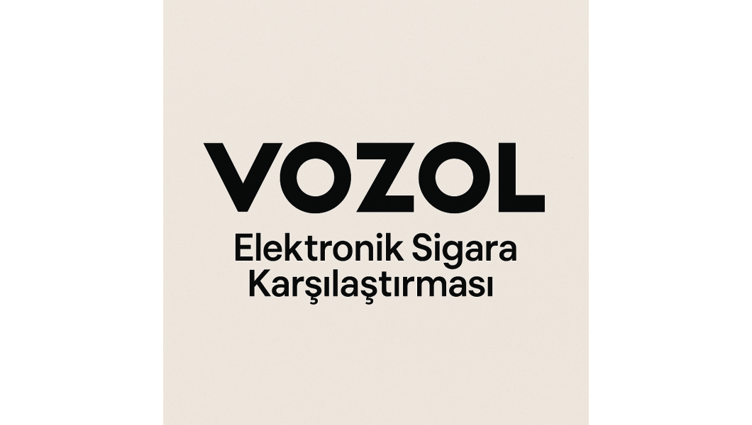 Vozol Puff Nedir? Özellikleri ve Diğer Puff Barlarla Karşılaştırma