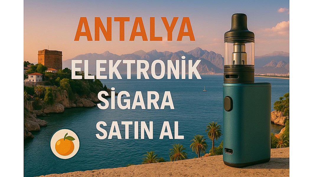 Antalya Elektronik Sigara Satın Al Antalya Elektronik Sigara Satın Al